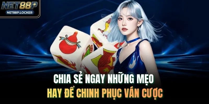 Chia sẻ ngay những mẹo hay để chinh phục ván cược